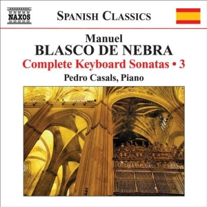 Blasco De Nebra - Complete Keyboard Music Vol 3 i gruppen CD / Klassisk hos Bengans Skivbutik AB (559537)