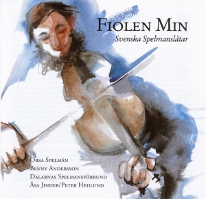 Orsa Spelmän Med Benny Andersson - Fiolen Min - Svenska Spelmanslåtar i gruppen CD / Pop-Rock,World Music hos Bengans Skivbutik AB (559810)