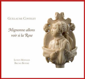 Costeley - Mignonne Allons Voir Se La Rose i gruppen CD hos Bengans Skivbutik AB (560848)