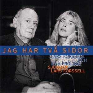 Forsell Lars / Fröling Ewa - Jag Har Två Sidor i gruppen CD / Danseband-Schlager hos Bengans Skivbutik AB (562439)
