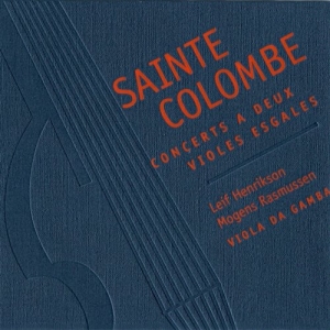 Sainte Colombe - Concerts A Deux Violes Esgales i gruppen CD / Klassisk hos Bengans Skivbutik AB (562447)
