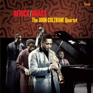 John Coltrane Quartet - Africa/Brass i gruppen VINYL / Jazz hos Bengans Skivbutik AB (5626568)