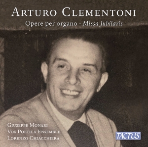 Arturo Clementoni - Organ Works & Missa Jubilaris i gruppen CD / Kommende / Klassisk hos Bengans Skivbutik AB (5626597)