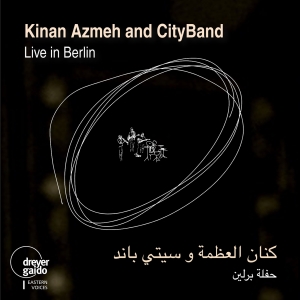 Kinan Azmeh & Cityband - Live In Berlin i gruppen CD hos Bengans Skivbutik AB (5626630)