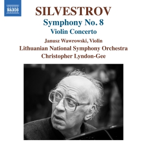 Valentin Silvestrov - Violin Concerto & Symphony No. 8 i gruppen CD / Kommende / Klassisk hos Bengans Skivbutik AB (5626653)