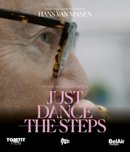 Hans Van Manen - Just Dance The Steps i gruppen Musikk / Musikkk Blu-Ray / Kommende / Annet hos Bengans Skivbutik AB (5626657)