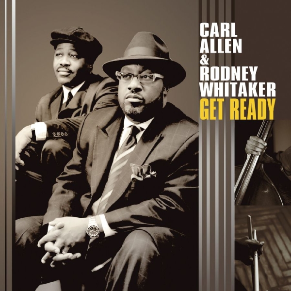 Allen Carl And Rodney Whitaker - Get Ready i gruppen CD hos Bengans Skivbutik AB (5626675)