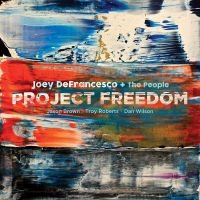 Defrancesco Joey - Project Freedom i gruppen VINYL / Jazz hos Bengans Skivbutik AB (5626681)