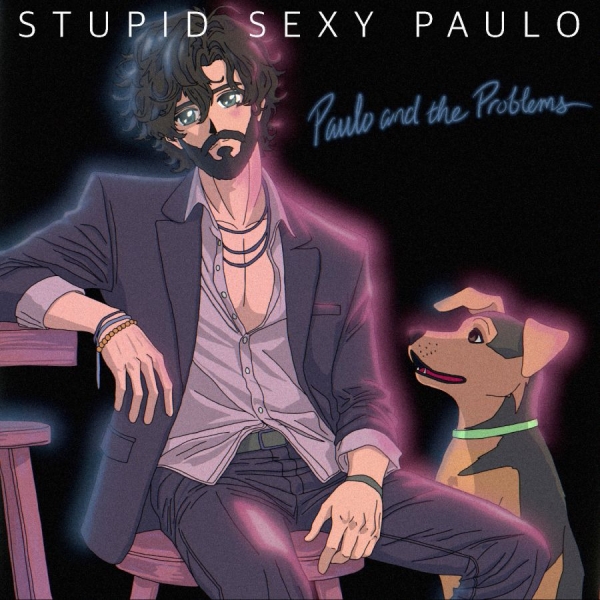 Paulo And The Problems - Stupid Sexy Paulo i gruppen VI TIPSER / Fredagsutgivelser / 2025-07-11 hos Bengans Skivbutik AB (5626704)