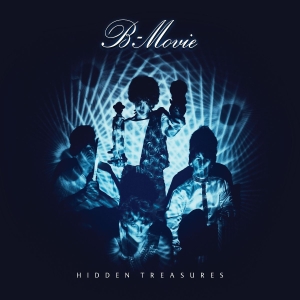 B-Movie - Hidden Treasures i gruppen VI TIPSER / Fredagsutgivelser / 2025-05-30 hos Bengans Skivbutik AB (5626812)