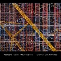 Westberg / Udupa / Mazurkiewicz - Everyday Life Activities i gruppen CD hos Bengans Skivbutik AB (5627228)