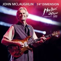 Mclaughlin & The 4Th Dimension - Live At Montreux Jazz Festival 2022 i gruppen Musikk / Blu-Ray+CD / Kommende /  hos Bengans Skivbutik AB (5627671)