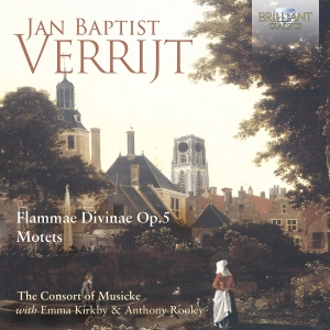 Jan Baptist Verrijt - Flammae Divinae, Op. 5 Motets i gruppen CD / Kommende / Klassisk hos Bengans Skivbutik AB (5627799)