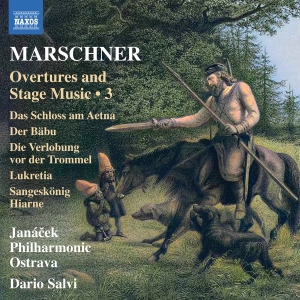 Marschner H A - Overtures And Stage Music, Vol. 3 i gruppen CD / Kommende / Klassisk hos Bengans Skivbutik AB (5627804)