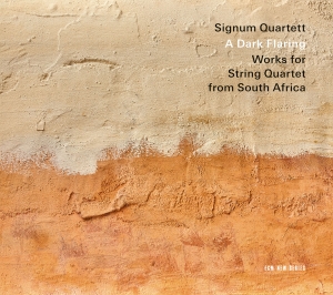 Signum Quartett - A Dark Flaring - Works For String Q i gruppen CD / Kommende / Klassisk hos Bengans Skivbutik AB (5627922)