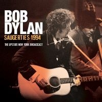 Dylan Bob - Saugerties 1994 i gruppen VI TIPSER / Fredagsutgivelser / 2025-07-04 hos Bengans Skivbutik AB (5628060)