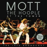 Mott The Hoople - At The Tower i gruppen VI TIPSER / Fredagsutgivelser / 2025-06-20 hos Bengans Skivbutik AB (5628064)