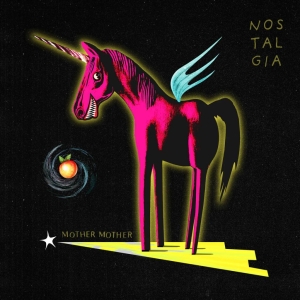 Mother Mother - Nostalgia i gruppen VI TIPSER / Fredagsutgivelser / 2025-06-06 hos Bengans Skivbutik AB (5628080)