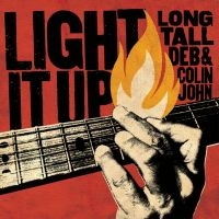 Long Tall Deb And Colin John - Light It Up i gruppen CD / Kommende / Blues hos Bengans Skivbutik AB (5628092)