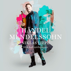 Liepe Niklas & Ndr Radiophilharmonie & Nils Liepe & Joseph Bastian - Mendelssohn - Händel i gruppen CD / Klassisk hos Bengans Skivbutik AB (5628184)
