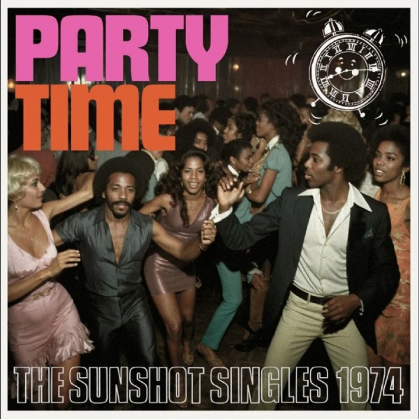Various Artists - Party Time - The Sunshot Singles 19 i gruppen VI TIPSER / Fredagsutgivelser / 2025-07-18 hos Bengans Skivbutik AB (5628399)