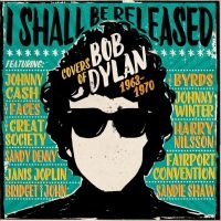 Various Artists - I Shall Be Released - Covers Of Bob i gruppen CD / Kommende / Pop-Rock hos Bengans Skivbutik AB (5628403)