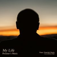 Zbigniew Preisner Dominik Wania - My Life - Preisner's Music i gruppen VINYL / Nyheter / Jazz hos Bengans Skivbutik AB (5628437)