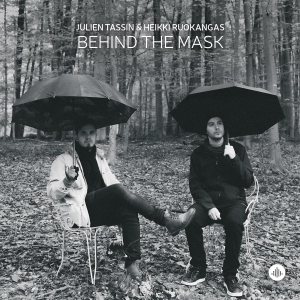 Julien Tassin & Heikki Ruokangas - Behind The Mask i gruppen CD hos Bengans Skivbutik AB (5628488)