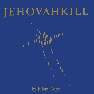 Julian Cope - Jehovahkill i gruppen VINYL hos Bengans Skivbutik AB (5628744)