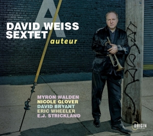 David Weiss Sextet - Auteur i gruppen VI TIPSER / Fredagsutgivelser / 2025-07-04 hos Bengans Skivbutik AB (5628755)