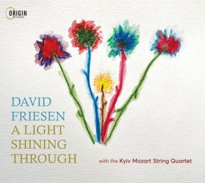 David Friesen & Kyiv Mozart String Quartet - A Light Shining Through i gruppen VI TIPSER / Fredagsutgivelser / 2025-07-04 hos Bengans Skivbutik AB (5628757)