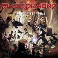 Black Diamond - Last Man Standing i gruppen CD / Metal hos Bengans Skivbutik AB (5628837)