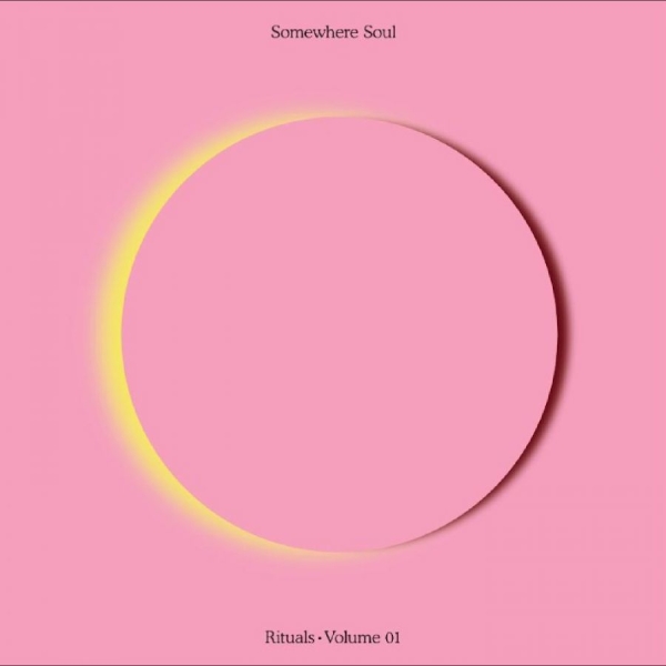 Various Artists - Somewhere Soul: Rituals Vol 1 i gruppen VI TIPSER / Fredagsutgivelser / 2025-08-08 hos Bengans Skivbutik AB (5628861)