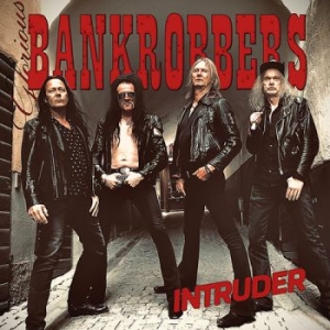 Glorious Bankrobbers - Intruder i gruppen CD / Kommende / Metal hos Bengans Skivbutik AB (5628871)