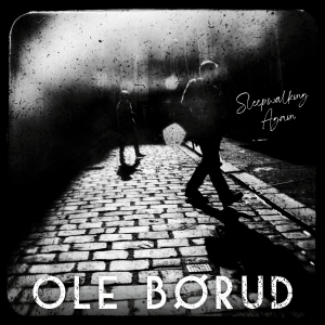 Ole Børud - Sleepwalking Again i gruppen CD / Kommende / Pop-Rock hos Bengans Skivbutik AB (5628900)