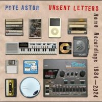 Pete Astor - Unsent Letters - Home Recordings 19 i gruppen CD / Kommende / Pop-Rock hos Bengans Skivbutik AB (5629020)
