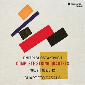 Cuarteto Casals - Dmitri Shostakovich: Complete String Quartets Vol. 2 - Nos. 6-12 i gruppen VI TIPSER / Fredagsutgivelser / 2025-07-11 hos Bengans Skivbutik AB (5629089)