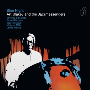 Art Blakey & The Jazz Messengers - Blue Night i gruppen VI TIPSER / Fredagsutgivelser / 2025-07-11 hos Bengans Skivbutik AB (5629109)