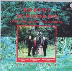 Schumann Robert - Schumann Works For Clarinet,Viola,P i gruppen CD hos Bengans Skivbutik AB (562913)