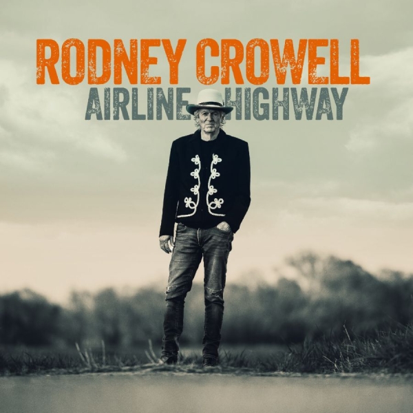 Crowell Rodney - Airline Highway (Indie Exclusive, C i gruppen VI TIPSER / Fredagsutgivelser / 2025-08-29 hos Bengans Skivbutik AB (5629183)