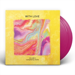 V/A - With Love: Volume 3 Compiled By Miche i gruppen VI TIPSER / Fredagsutgivelser / 2025-07-25 hos Bengans Skivbutik AB (5629208)