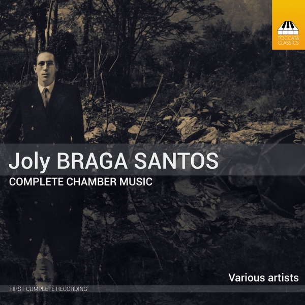 Joly Braga Santos - Complete Chamber Music, Vol. 1-3 i gruppen VI TIPSER / Fredagsutgivelser / 2025-08-01 hos Bengans Skivbutik AB (5629229)