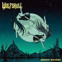 Wolfskull - Midnite Masters i gruppen VINYL / Kommende / Pop-Rock hos Bengans Skivbutik AB (5629405)