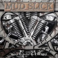 Mud Slick - Keep Crawlin In The Mud i gruppen VI TIPSER / Fredagsutgivelser / 2025-10-10 hos Bengans Skivbutik AB (5629413)
