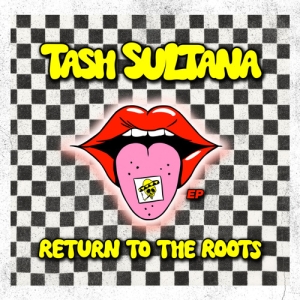 Sultana Tash - Return To The Roots i gruppen VI TIPSER / Bengans Personal tipser / Ny Musikk - MK hos Bengans Skivbutik AB (5629503)