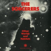 The Sorcerers - Other Worlds And Habitats i gruppen VINYL / Kommende / Jazz hos Bengans Skivbutik AB (5629691)