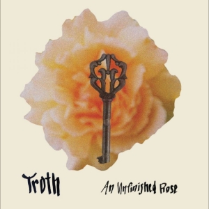 Troth - An Unfinished Rose i gruppen VI TIPSER / Fredagsutgivelser / 2025-08-15 hos Bengans Skivbutik AB (5629713)
