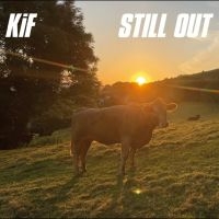 Kif - Still Out i gruppen VINYL / Kommende / Pop-Rock hos Bengans Skivbutik AB (5629714)