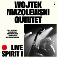 Wojtek Mazolewski Quintet - Live Spirit I i gruppen VINYL / Kommende / Jazz hos Bengans Skivbutik AB (5629720)