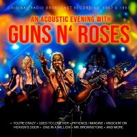 Guns N' Roses - An Acoustic Evening With i gruppen CD / Kommende / Pop-Rock hos Bengans Skivbutik AB (5629843)